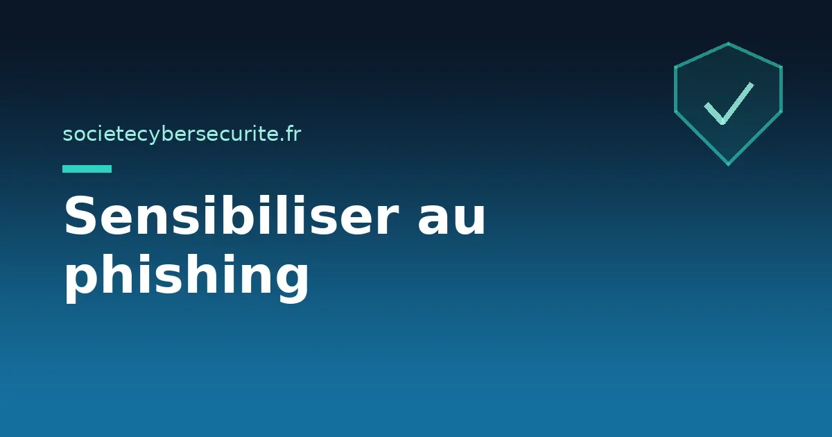 Comment sensibiliser ses employés au phishing ?